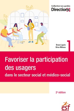 Couverture de l’ouvrage Favoriser la participation des usagers dans le secteur social et médico-social