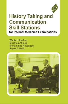 Couverture de l’ouvrage History Taking and Communication Skill Stations for Internal Medicine Examinations
