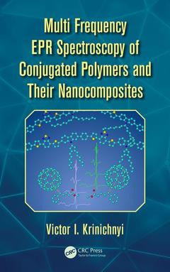 Couverture de l’ouvrage Multi Frequency EPR Spectroscopy of Conjugated Polymers and Their Nanocomposites