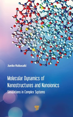 Couverture de l’ouvrage Molecular Dynamics of Nanostructures and Nanoionics
