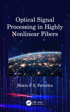 Couverture de l’ouvrage Optical Signal Processing in Highly Nonlinear Fibers
