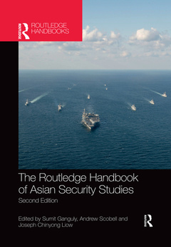 Couverture de l’ouvrage The Routledge Handbook of Asian Security Studies