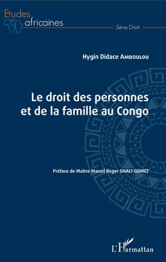 Couverture de l’ouvrage Le droit des personnes et de la famille au Congo
