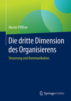 Couverture de l’ouvrage Die dritte Dimension des Organisierens