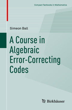 Couverture de l’ouvrage A Course in Algebraic Error-Correcting Codes