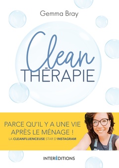 Couverture de l’ouvrage Clean thérapie - Parce qu'il y a une vie après le ménage