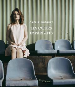 Cover of the book Les coeurs imparfaits
