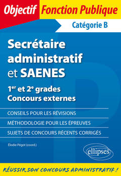Couverture de l’ouvrage Secrétaire administratif et SAENES - 1er et 2e grades - Concours externes - 2e édition