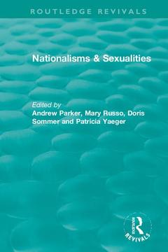 Couverture de l’ouvrage Nationalisms & Sexualities