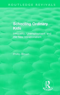 Couverture de l’ouvrage Routledge Revivals: Schooling Ordinary Kids (1987)