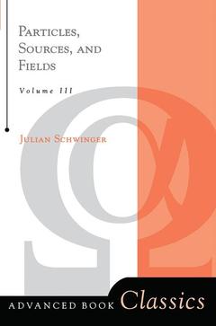 Couverture de l’ouvrage Particles, Sources, And Fields, Volume 3