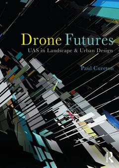 Couverture de l’ouvrage Drone Futures