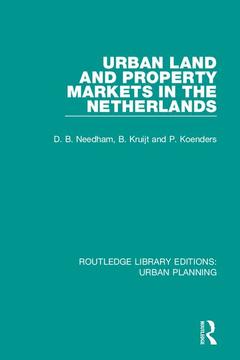 Cover of the book Urban Land and Property Markets in The Netherlands