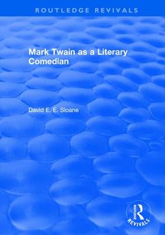 Couverture de l’ouvrage Routledge Revivals: Mark Twain as a Literary Comedian (1979)
