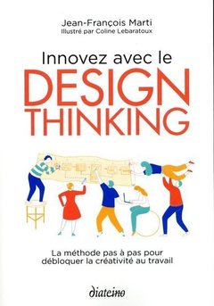 Couverture de l’ouvrage Innovez avec le design thinking