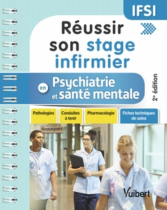 Couverture de l’ouvrage Réussir son stage infirmier en psychiatrie et santé mentale