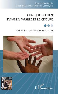 Couverture de l’ouvrage Clinique du lien dans la famille et le groupe