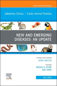 Couverture de l’ouvrage New and Emerging Diseases: An Update, An Issue of Veterinary Clinics of North America: Exotic Animal Practice