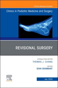 Cover of the book Revisional Surgery, An Issue of Clinics in Podiatric Medicine and Surgery