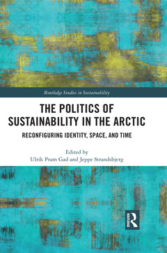Cover of the book The Politics of Sustainability in the Arctic
