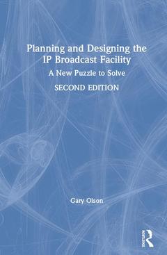 Cover of the book Planning and Designing the IP Broadcast Facility