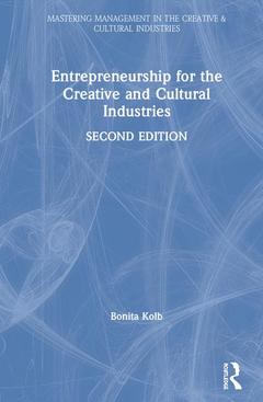 Couverture de l’ouvrage Entrepreneurship for the Creative and Cultural Industries