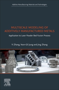 Cover of the book Multiscale Modeling of Additively Manufactured Metals