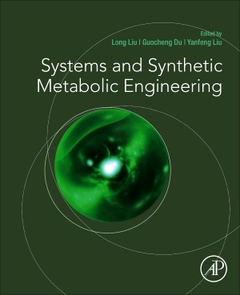 Cover of the book Systems and Synthetic Metabolic Engineering