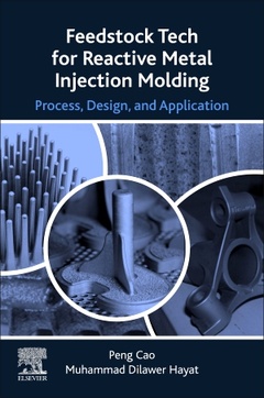 Couverture de l’ouvrage Feedstock Technology for Reactive Metal Injection Molding