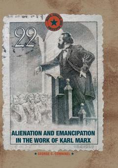 Couverture de l’ouvrage Alienation and Emancipation in the Work of Karl Marx