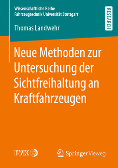 Cover of the book Neue Methoden zur Untersuchung der Sichtfreihaltung an Kraftfahrzeugen
