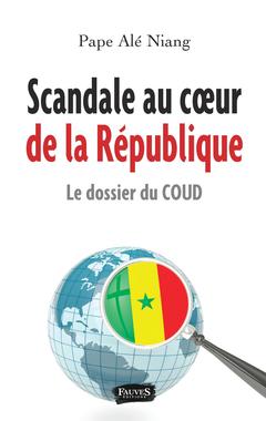 Cover of the book Scandale au coeur de la République