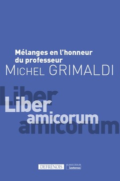 Couverture de l’ouvrage Mélanges en l'honneur du professeur Michel Grimaldi