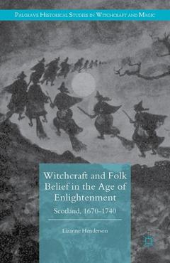Couverture de l’ouvrage Witchcraft and Folk Belief in the Age of Enlightenment