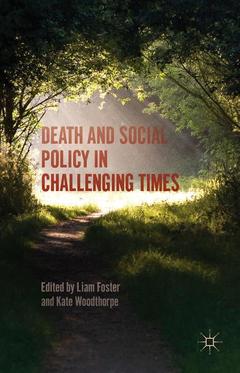 Couverture de l’ouvrage Death and Social Policy in Challenging Times