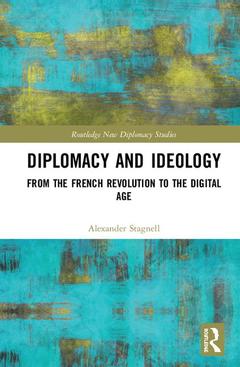 Couverture de l’ouvrage Diplomacy and Ideology