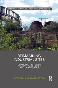 Couverture de l’ouvrage Reimagining Industrial Sites