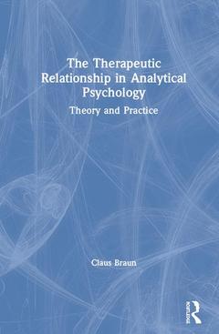 Cover of the book The Therapeutic Relationship in Analytical Psychology