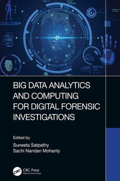 Couverture de l’ouvrage Big Data Analytics and Computing for Digital Forensic Investigations