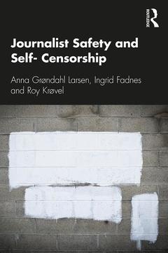 Couverture de l’ouvrage Journalist Safety and Self-Censorship