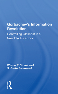 Couverture de l’ouvrage Gorbachev’s Information Revolution