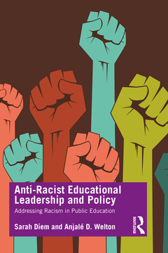 Couverture de l’ouvrage Anti-Racist Educational Leadership and Policy