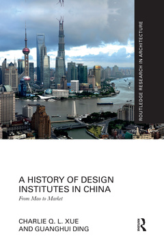 Couverture de l’ouvrage A History of Design Institutes in China