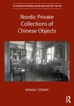 Couverture de l’ouvrage Nordic Private Collections of Chinese Objects