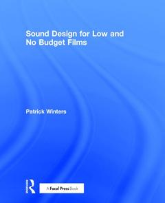 Cover of the book Sound Design for Low & No Budget Films