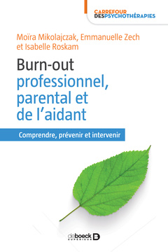 Couverture de l’ouvrage Burn-out professionnel, parental et de l'aidant