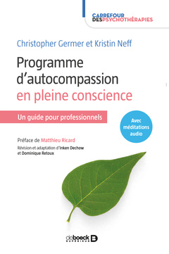 Couverture de l’ouvrage Programme d'autocompassion en pleine conscience
