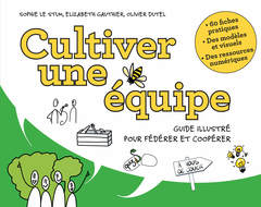 Cover of the book Cultiver une équipe
