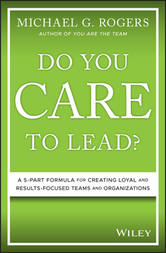 Cover of the book Do You Care to Lead?