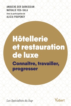 Cover of the book Hôtellerie et restauration de luxe
